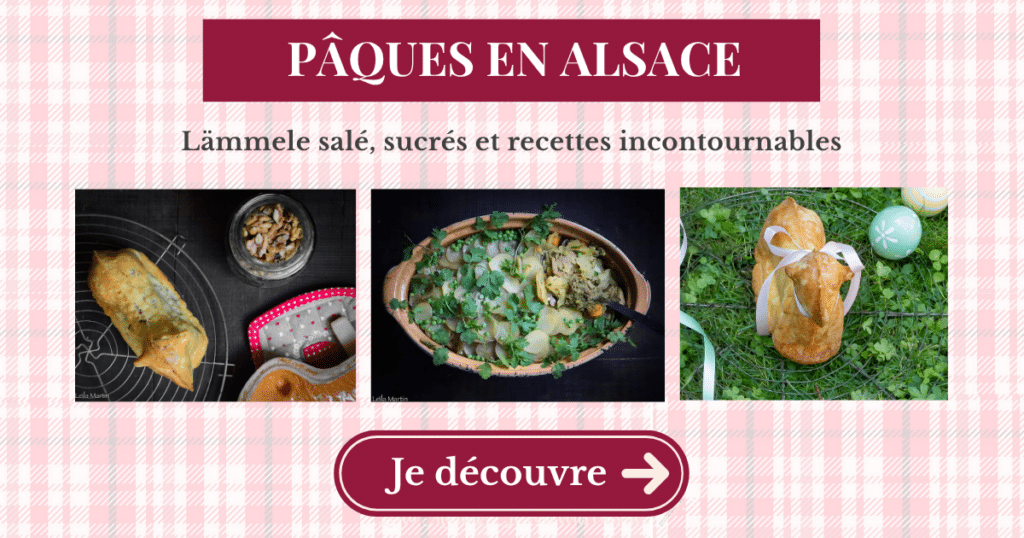 Pâques en Alsace, spécialités salées et sucrées, recettes incontournables et menu de Pâques
