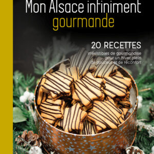 Mon Alsace infiniment gourmande - Ebook