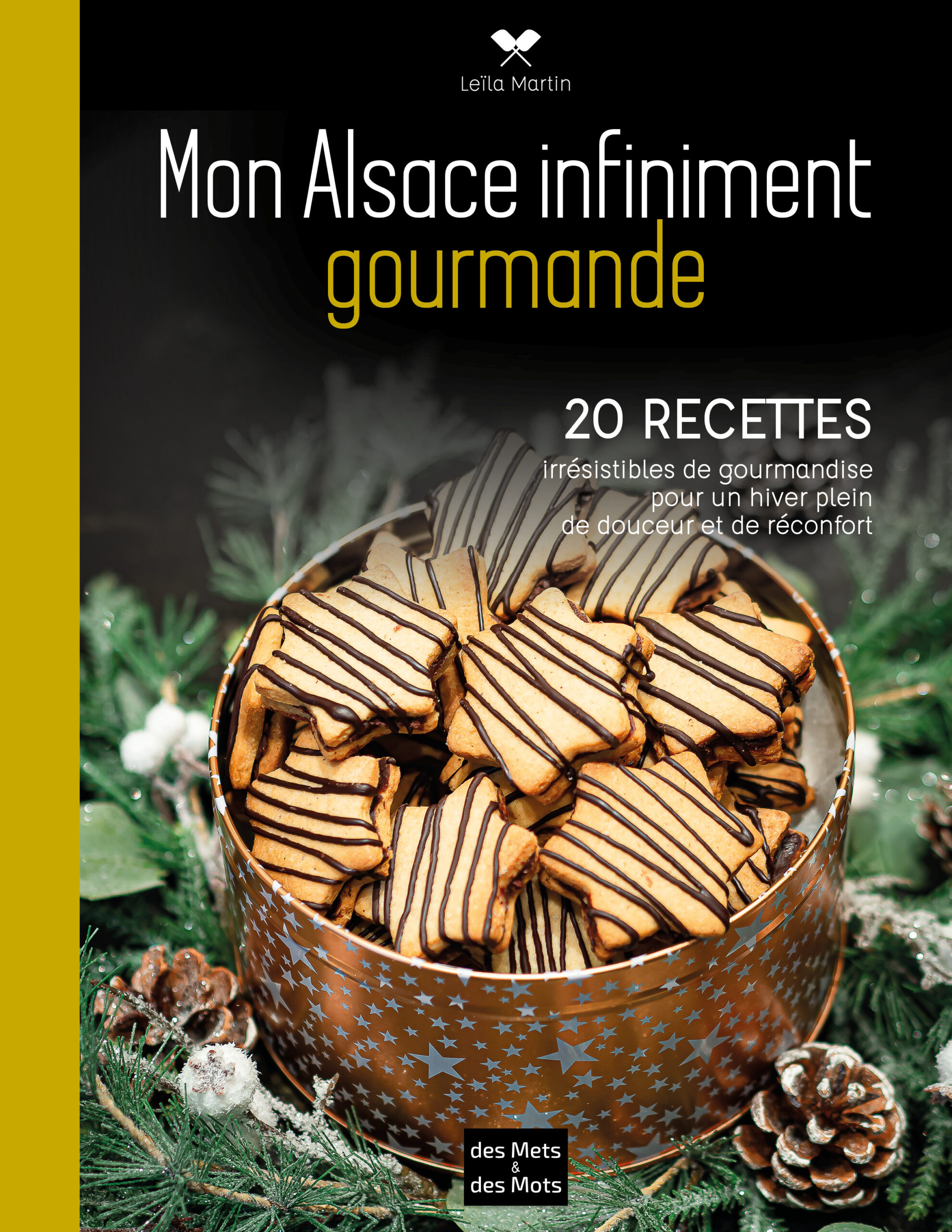 Livre de recettes alsaciennes - Les desserts enchantés de Leïla Martin