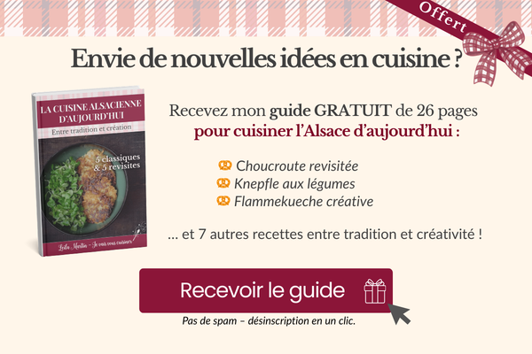 pop-up téléchargement guide offert 10 recettes pour cuisiner l'Alsace d'aujourd'hui 5 classiques + 5 revisites créatives