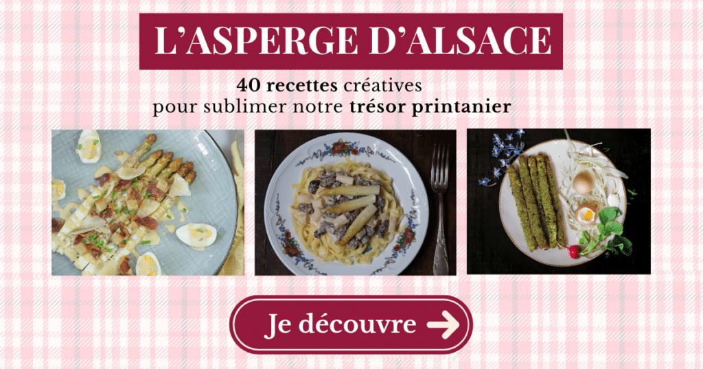 Recettes créatives autour de l’asperge d’Alsace