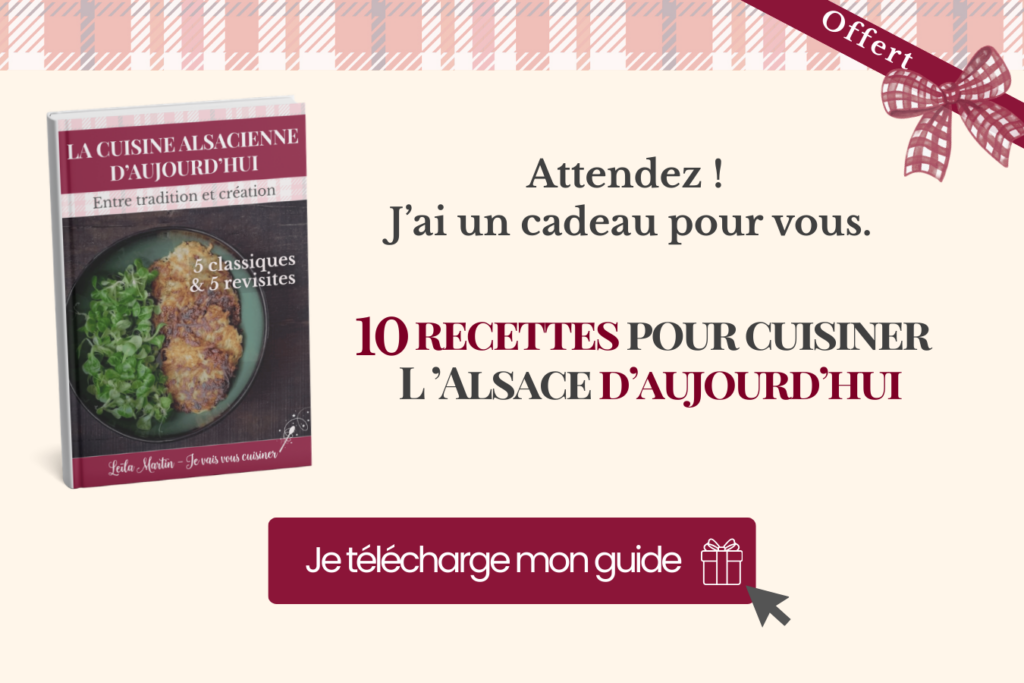 pop-up téléchargement guide offert 10 recettes pour cuisiner l'Alsace d'aujourd'hui 5 classiques + 5 revisites créatives