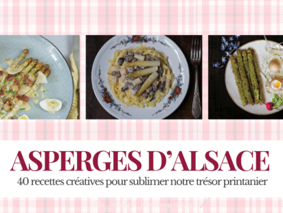 Recettes créatives autour de l’asperge d’Alsace