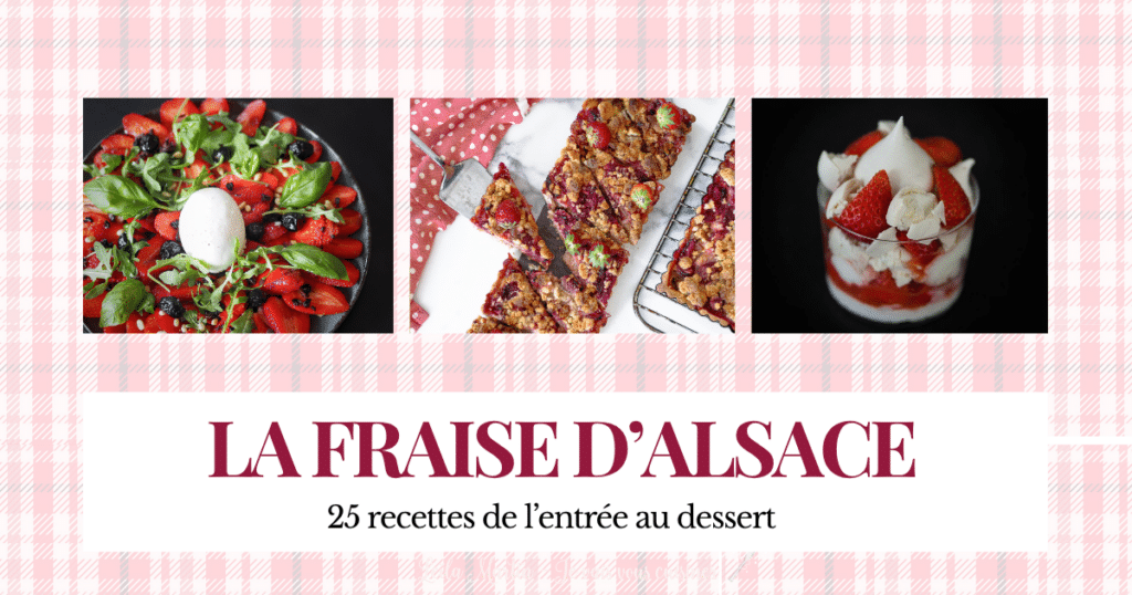 Visuel ouverture article dossier : 25 recettes autour de la Fraise d'Alsace