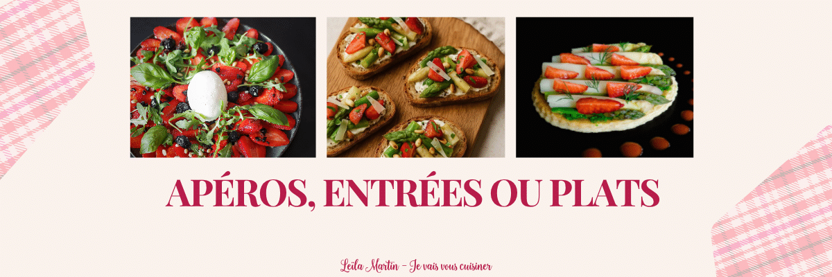 visuels recettes apéros, entrées, plats autour de la fraise d'Alsace